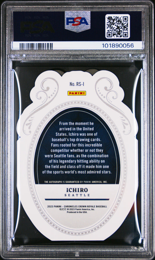 2023 Panini Chronicles Crown Royale Auto Ichiro #RSI Holo Silver /49 PSA 10