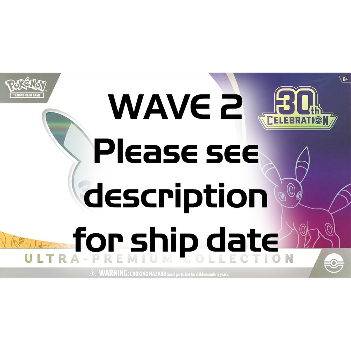 WAVE 2 Pokemon Tcg: 30th Celebration Ultra Premium Collection (WAVE 2 ...
