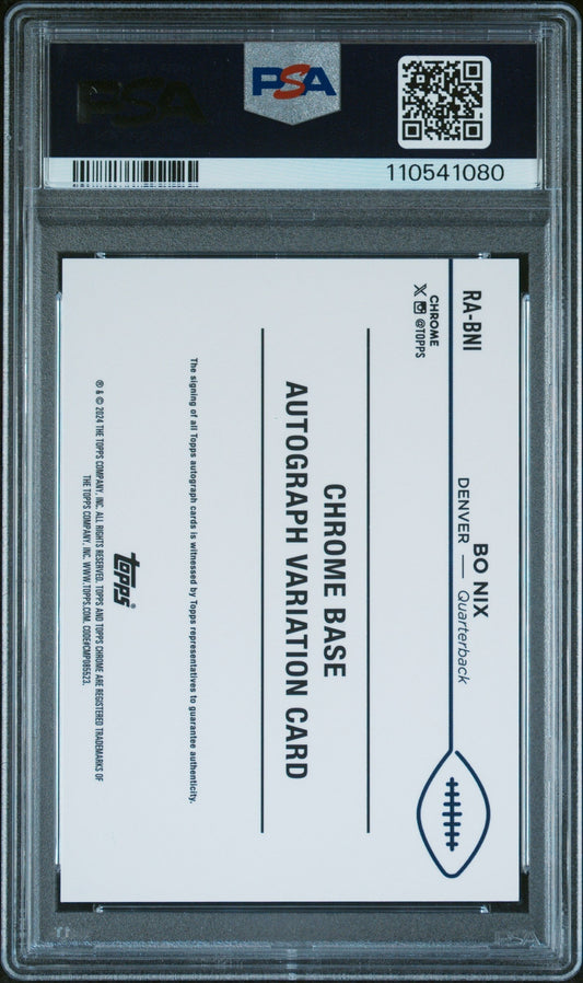 2024 Topps Chrome Rookie Autographs Variations Bo Nix #RABNI Blue /150 PSA 9